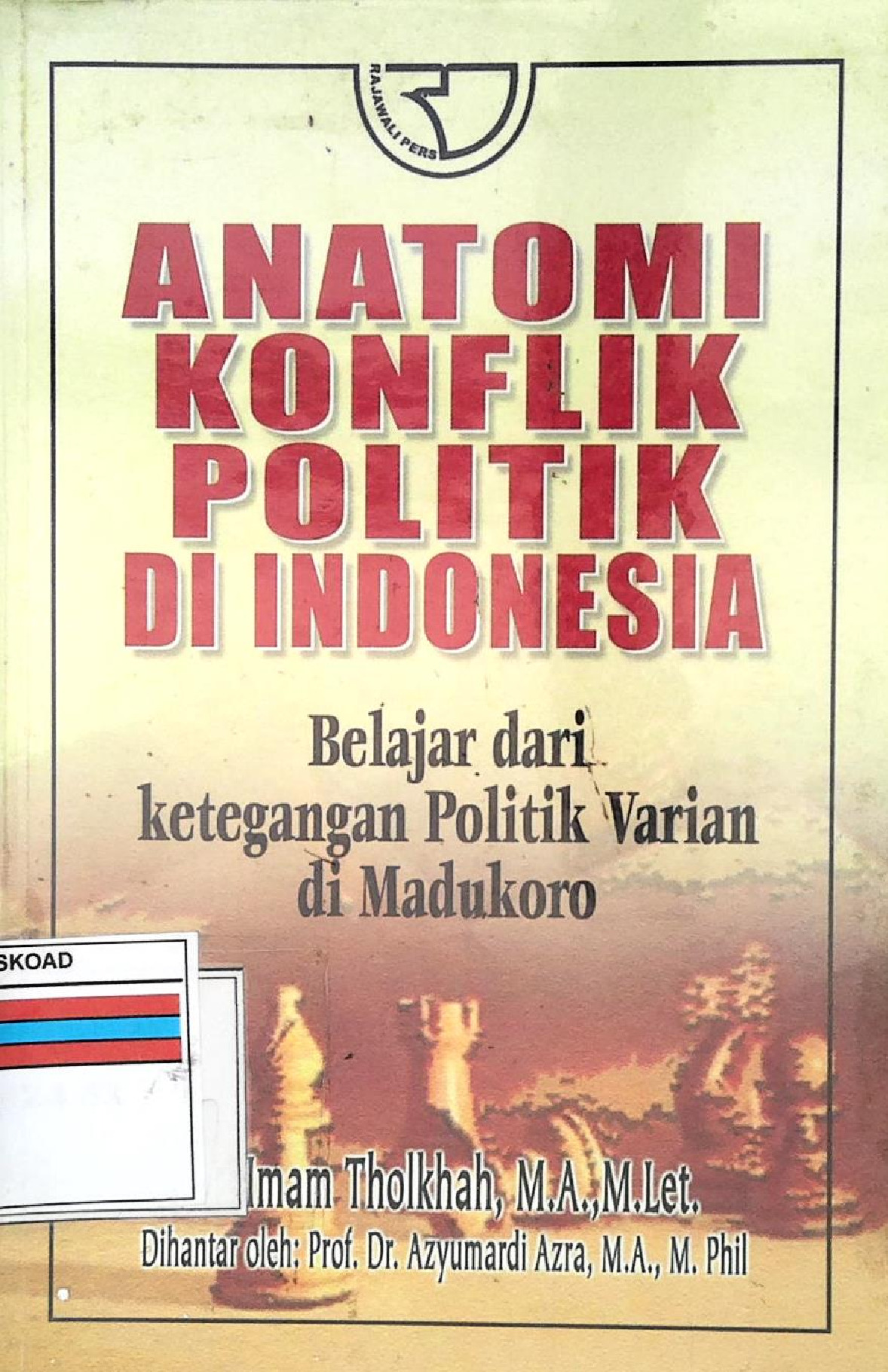 Anatomi Konflik Politik Di Indonesia